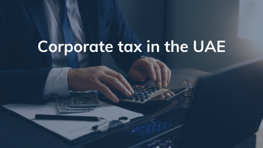 Documents required for Corporate Tax Registration in UAE