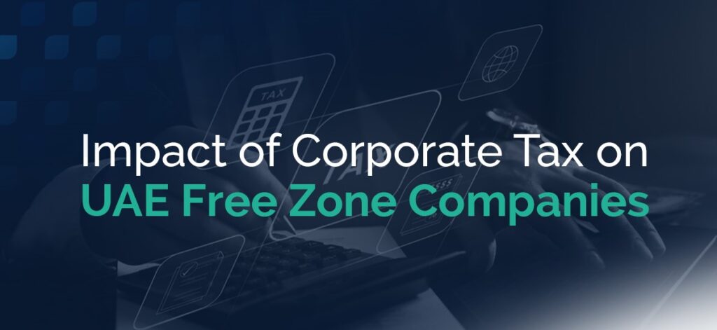 corporate tax for free zone companies in UAE