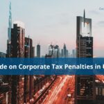 Corporate Tax Fines and Penalties in UAE | UAE Corporate Tax Fines
