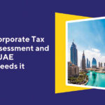 Corporate Tax Impact Assessment Services in UAE