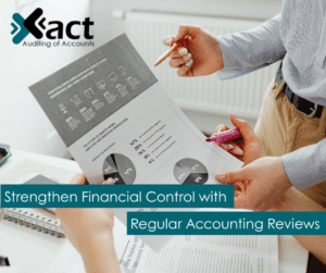 Importance of Accounting Review in UAE by Xact Auditing