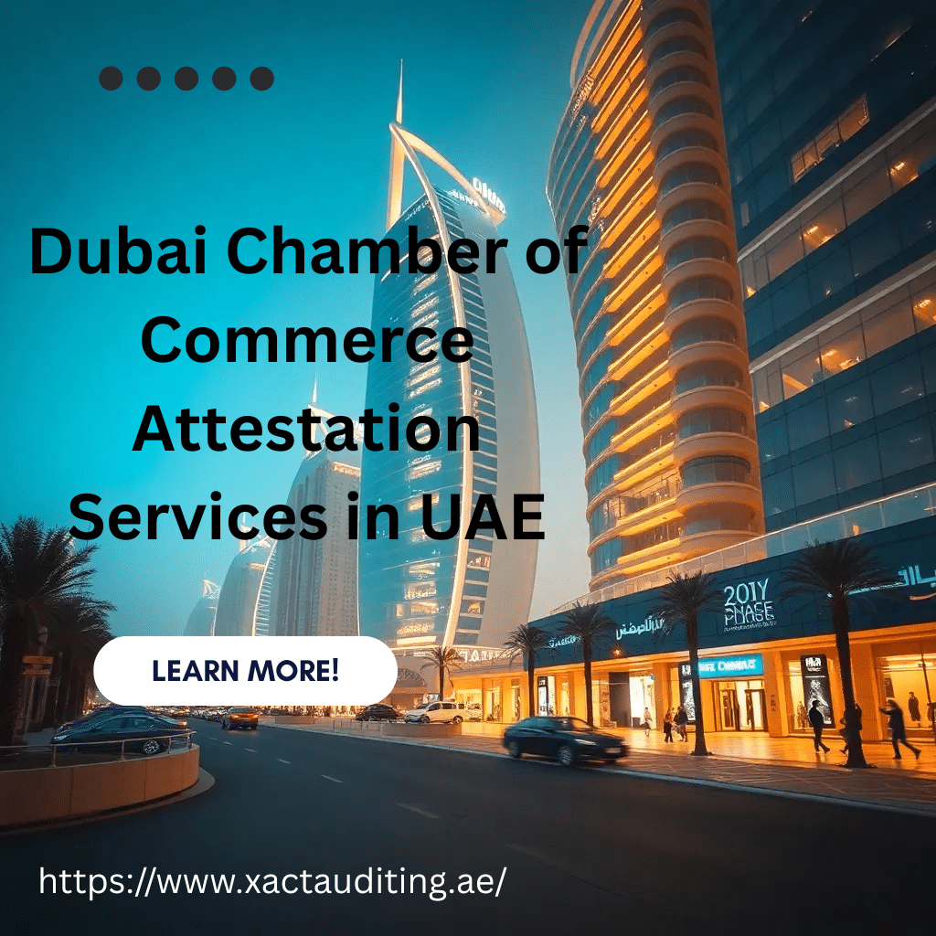 Dubai Chamber of Commerce Attestation Services in UAE